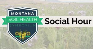 Montana Soil Health Symposium Social Hour sponsor